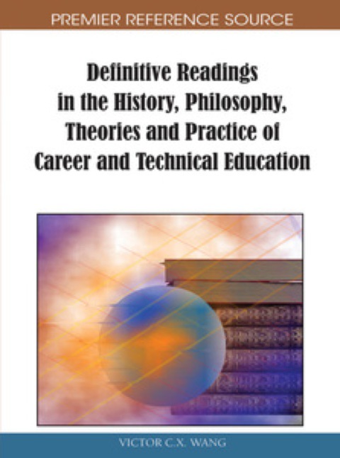 Cover image for book Definitive Readings in the History, Philosophy, Theories and Practice of Career and Technical Education