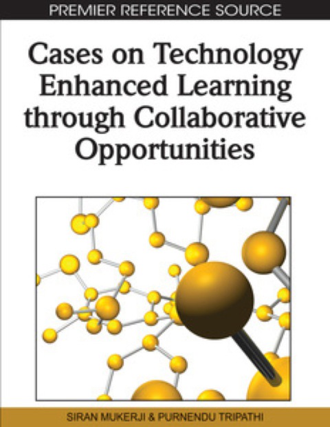 Cover image for book Cases on Technology Enhanced Learning through Collaborative Opportunities