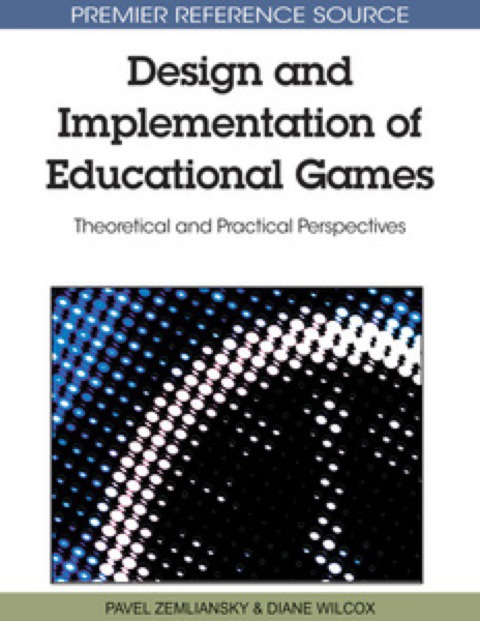 Cover image for book Design and Implementation of Educational Games
