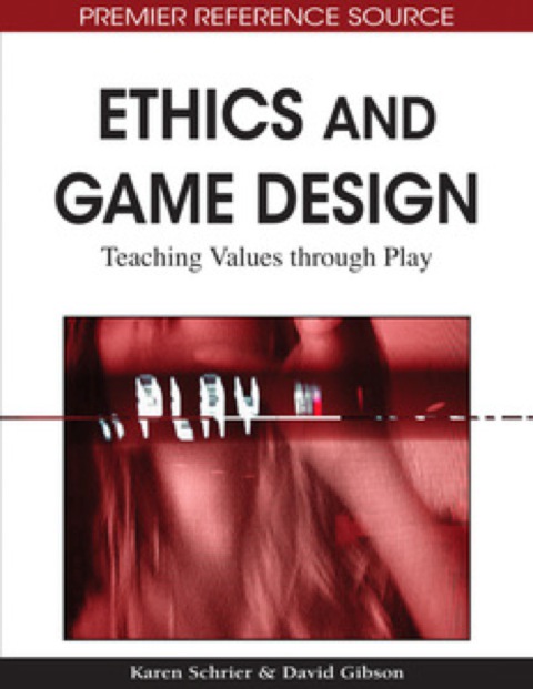 Cover image for book Ethics and Game Design