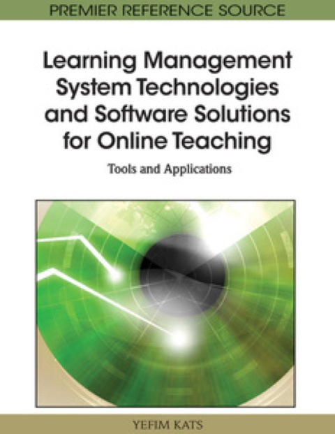 Cover image for book Learning Management System Technologies and Software Solutions for Online Teaching