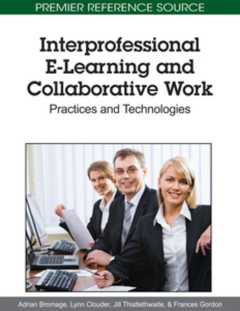 Cover image for book Interprofessional E-Learning and Collaborative Work