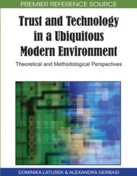 Cover image for book Trust and Technology in a Ubiquitous Modern Environment