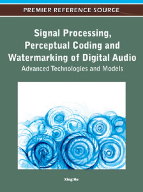 Cover image for book Signal Processing, Perceptual Coding and Watermarking of Digital Audio: Advanced Technologies and Models
