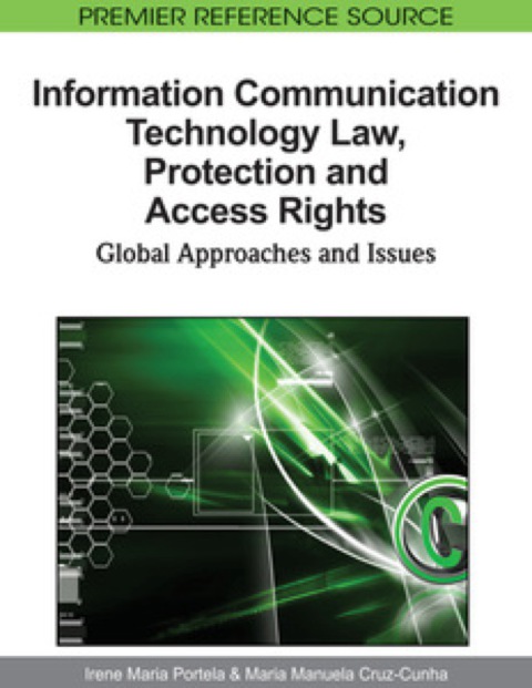 Cover image for book Information Communication Technology Law, Protection and Access Rights