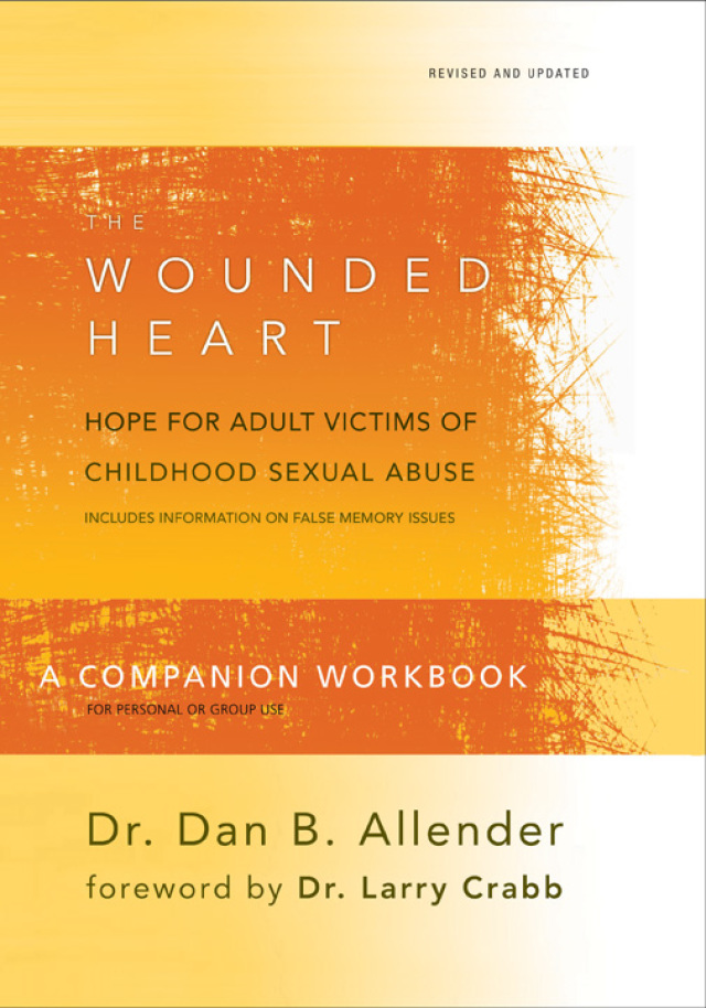 The Wounded Heart Companion Workbook