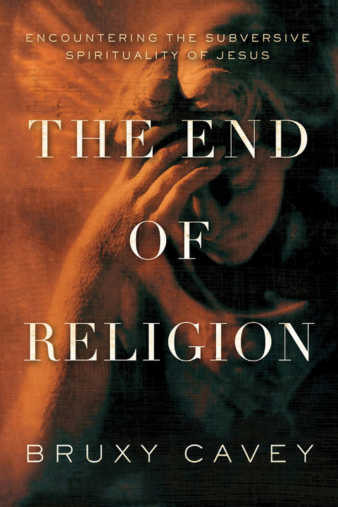 Cover image for book The End of Religion