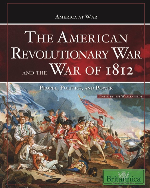 Cover image for book The American Revolutionary War and The War of 1812