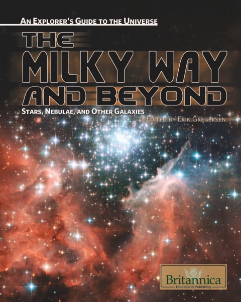 Cover image for book The Milky Way and Beyond:  Stars, Nebulae, and Other Galaxies