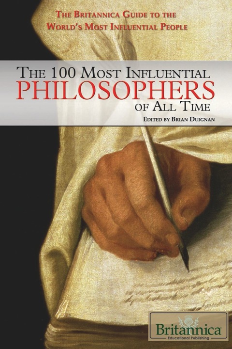Cover image for book The 100 Most Influential Philosophers of All Time
