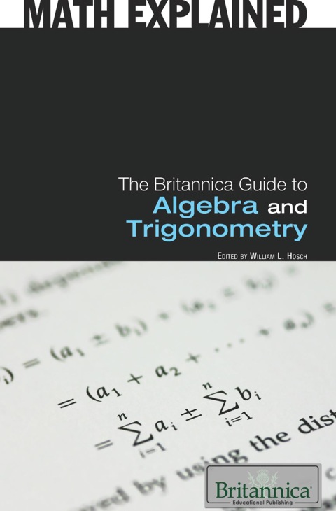 Cover image for book The Britannica Guide to Algebra and Trigonometry