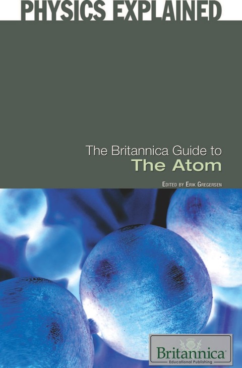 Cover image for book The Britannica Guide to the Atom