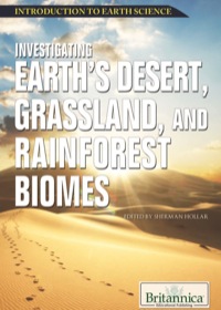 Cover image: Investigating Earth’s Desert, Grassland, and Rainforest Biomes 1st edition 9781615305513