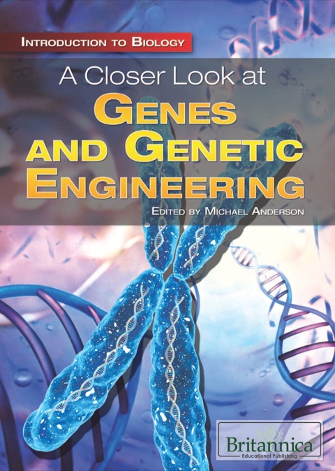 Cover image for book A Closer Look at Genes and Genetic Engineering