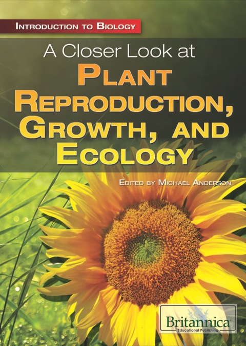 Cover image for book A Closer Look at Plant Reproduction, Growth, and Ecology