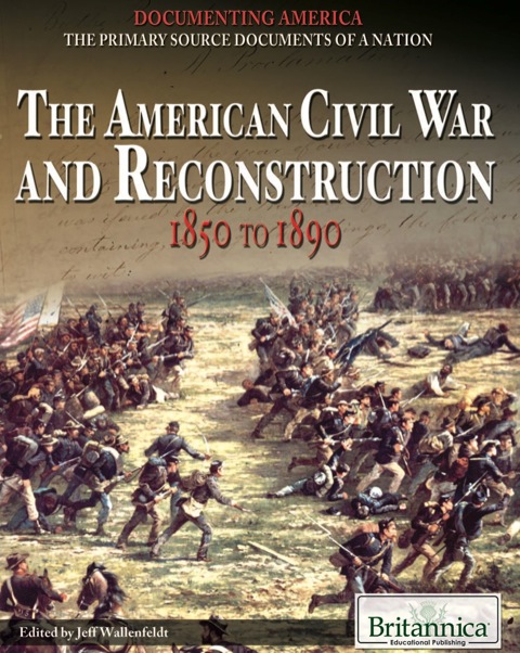 The American Civil War and Reconstruction