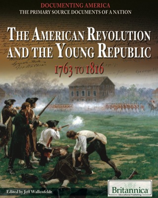 The American Revolution and the Young Republic