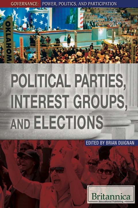 Cover image for book Political Parties, Interest Groups, and Elections
