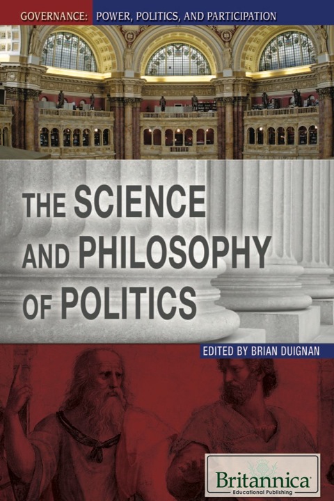 Cover image for book The Science and Philosophy of Politics