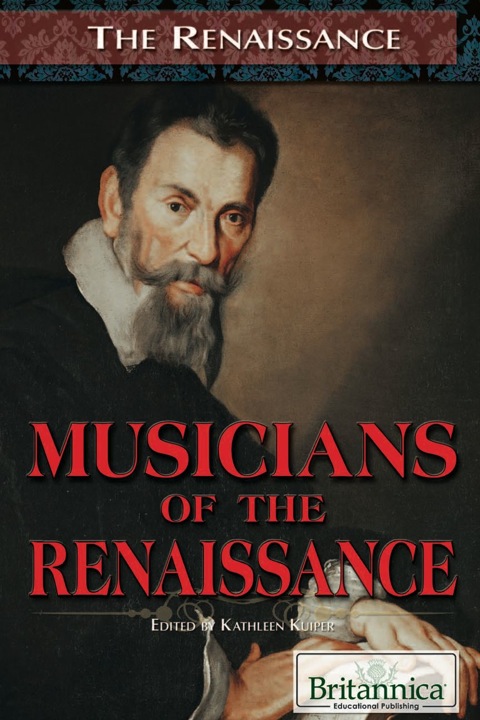 Musicians of the Renaissance