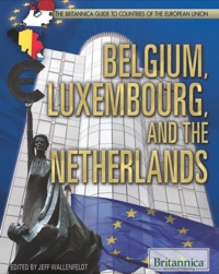 صورة الغلاف: Belgium, Luxembourg, and the Netherlands 1st edition 9781615309795