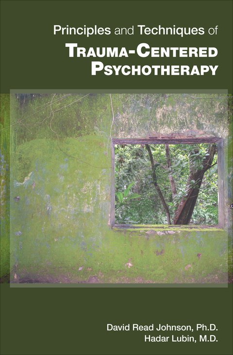 Cover image for book Principles and Techniques of Trauma-Centered Psychotherapy