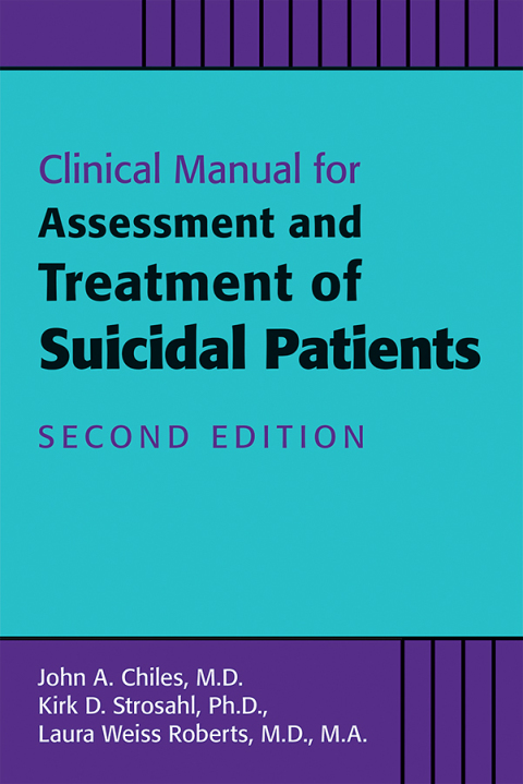 Cover image for book Clinical Manual for Assessment and Treatment of Suicidal Patients