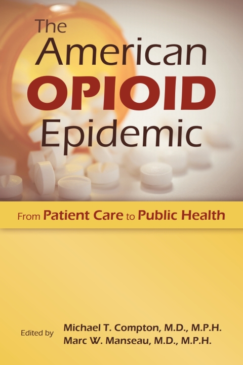 Cover image for book The American Opioid Epidemic