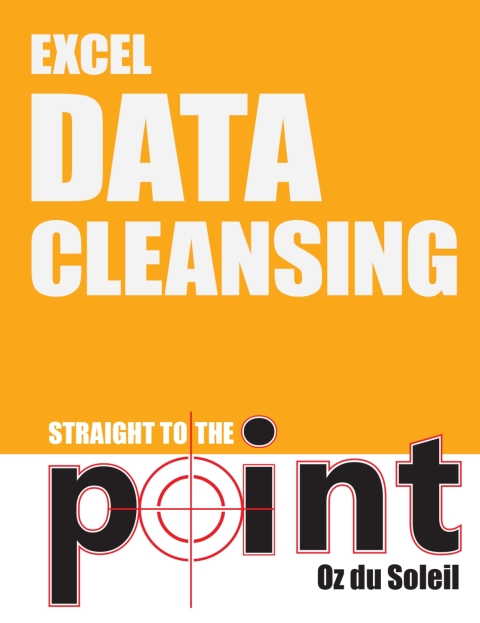 Cover image for book Excel Data Cleansing Straight to the Point