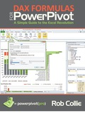 DAX Formulas for PowerPivot: A Simple Guide to the Excel Revolution - Rob Collie