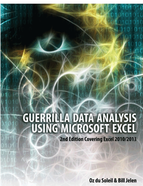 Cover image for book Guerrilla Data Analysis Using Microsoft Excel