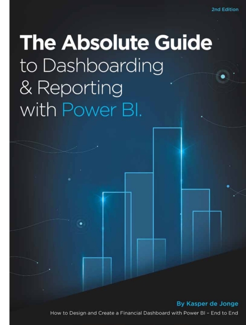 Cover image for book The Absolute Guide to Dashboarding and Reporting with Power BI
