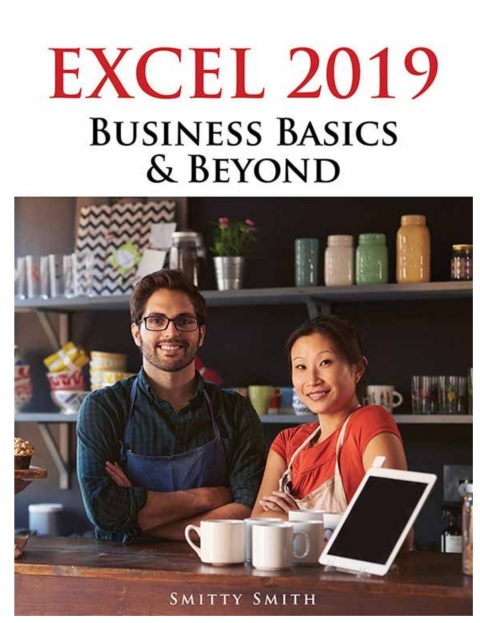 Cover image for book Excel 2019 – Business Basics &amp; Beyond