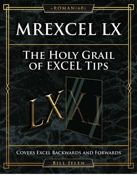 Cover image for book MrExcel LX The Holy Grail of Excel Tips