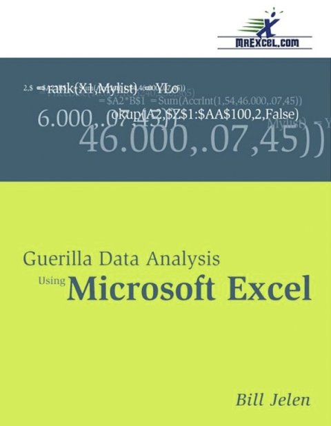 Cover image for book Guerilla Data Analysis Using Microsoft Excel