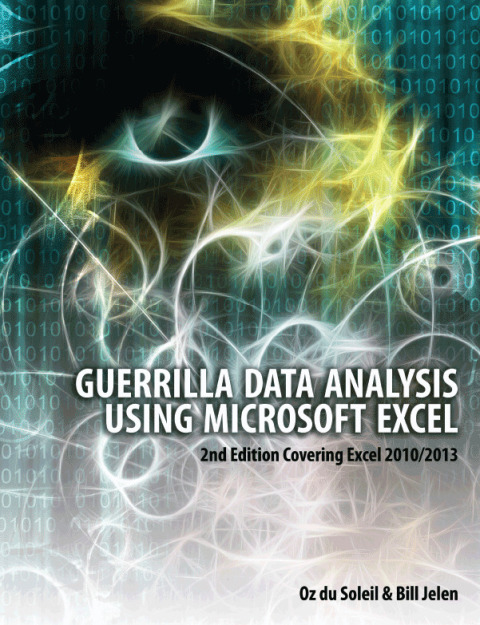 Cover image for book Guerrilla Data Analysis Using Microsoft Excel