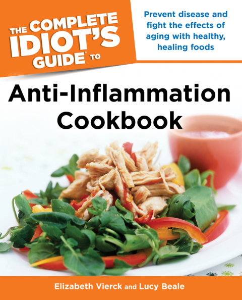 Cover image for book The Complete Idiot's Guide Anti-Inflammation Cookbook