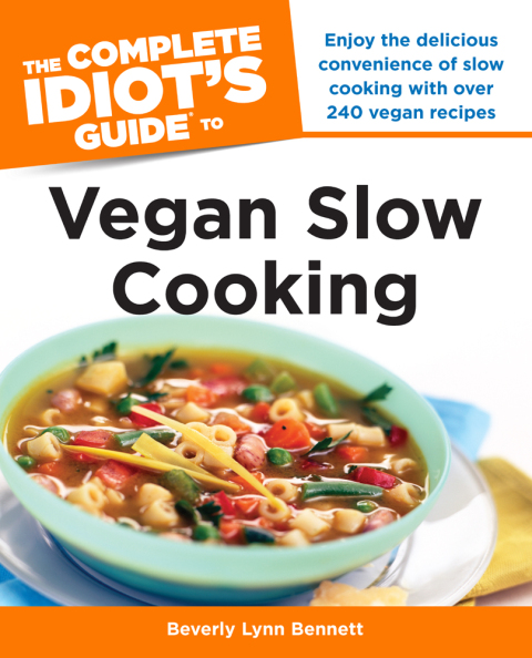 Cover image for book The Complete Idiot's Guide to Vegan Slow Cooking