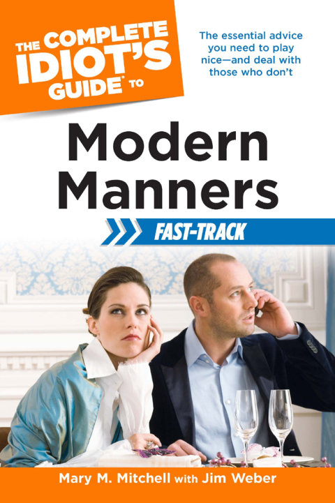 Cover image for book The Complete Idiot's Guide to Modern Manners Fast-Track