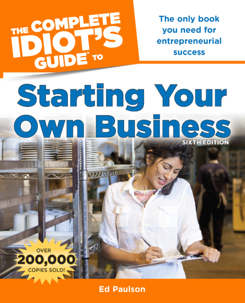 Cover image for book The Complete Idiot's Guide to Starting Your Own Business