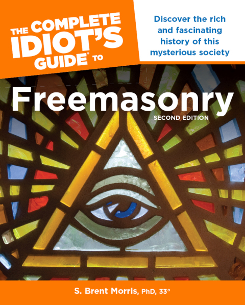 Cover image for book The Complete Idiot’s Guide to Freemasonry