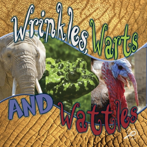 Cover image for book Wrinkles, Warts, and Wattles