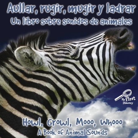 Cover image for book Aullar, Rugir, Mugir Y Ladrar