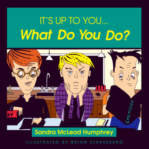 Cover image for book It's Up to You... What Do You Do?