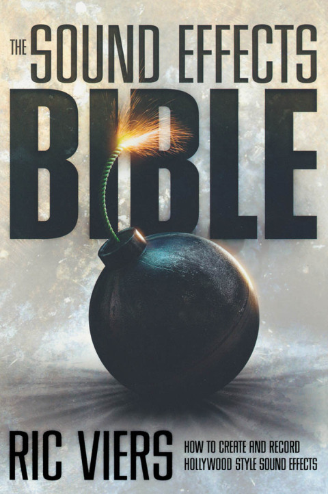 Cover image for book The Sound Effects Bible