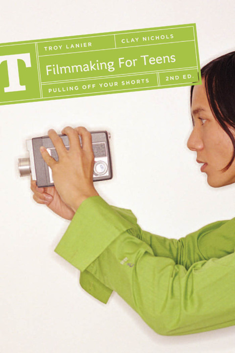 Cover image for book Filmmaking for Teens