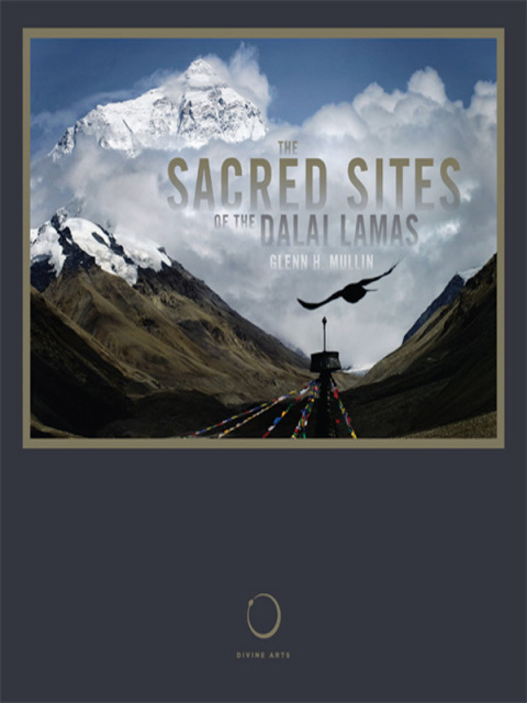 Cover image for book The Sacred Sites of the Dalai Lamas