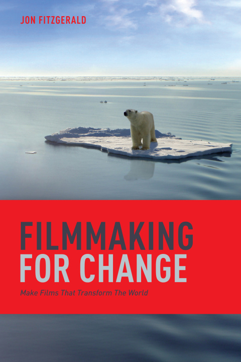 Cover image for book Filmmaking for Change