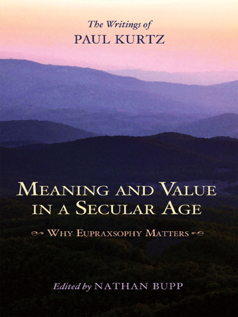 Meaning and Value in a Secular Age 