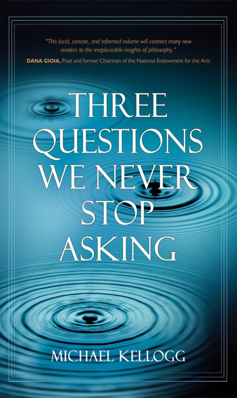 Cover image for book Three Questions We Never Stop Asking